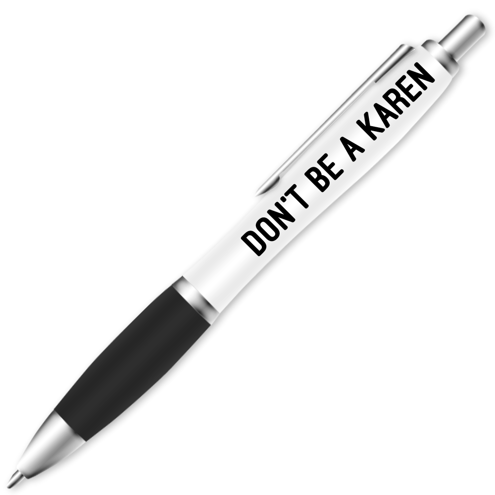 Don't Be A Karen Pen #1 image